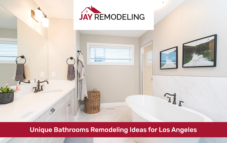 12 Unique Bathrooms Remodeling Ideas for Los Angeles Residents to Get Them Started In a Big Way
